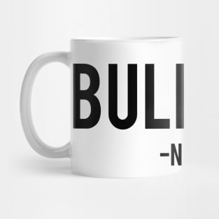 Bullshit - Nancy Wheeler Stranger Things Mug